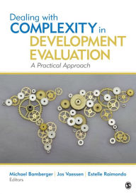 Title: Dealing With Complexity in Development Evaluation: A Practical Approach, Author: J. Michael Bamberger