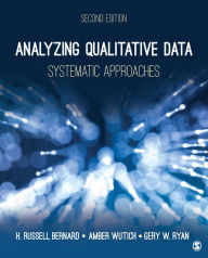 Title: Analyzing Qualitative Data: Systematic Approaches, Author: H. Russell Bernard