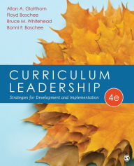 Title: Curriculum Leadership: Strategies for Development and Implementation, Author: Allan A. Glatthorn