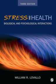 Title: Stress and Health / Edition 3, Author: William R. Lovallo