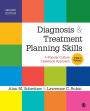 Diagnosis and Treatment Planning Skills: A Popular Culture Casebook Approach / Edition 2