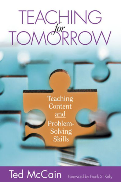 Teaching for Tomorrow: Teaching Content and Problem-Solving Skills