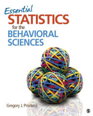 Title: Essential Statistics for the Behavioral Sciences / Edition 1, Author: Gregory J. Privitera