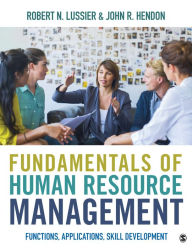 Title: Fundamentals of Human Resource Management: Functions, Applications, Skill Development / Edition 1, Author: Robert N. Lussier