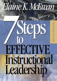 Title: Seven Steps to Effective Instructional Leadership, Author: Elaine K. McEwan-Adkins