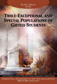 Title: Twice-Exceptional and Special Populations of Gifted Students, Author: Susan Marcia Baum