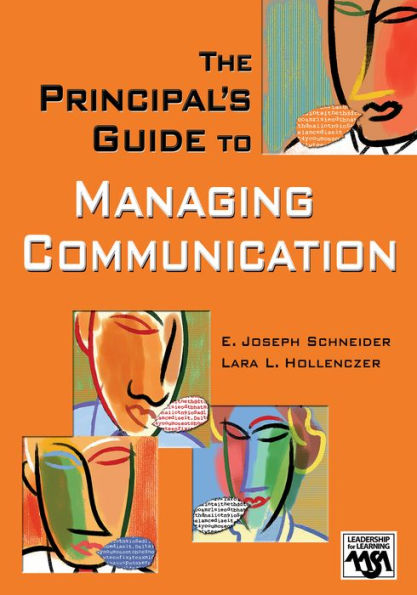 The Principal's Guide to Managing Communication