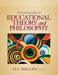 Title: Encyclopedia of Educational Theory and Philosophy, Author: D. C. Phillips