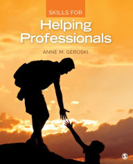 Title: Skills for Helping Professionals, Author: Anne M. Geroski