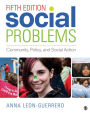 Social Problems: Community, Policy, and Social Action / Edition 5