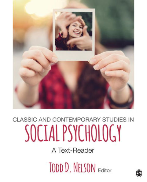 Classic and Contemporary Studies in Social Psychology: A Text-Reader / Edition 1