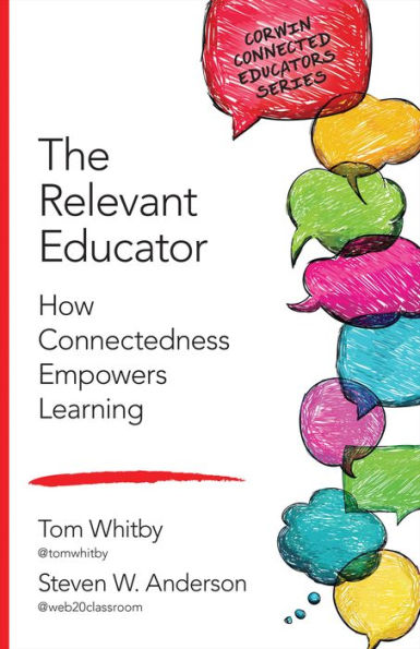 The Relevant Educator: How Connectedness Empowers Learning