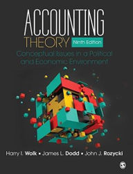 Title: Accounting Theory: Conceptual Issues in a Political and Economic Environment / Edition 9, Author: Harry I. Wolk