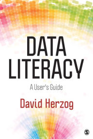 Title: Data Literacy: A User's Guide, Author: David L. Herzog