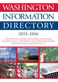 Title: Washington Information Directory 2015-2016, Author: CQ Press