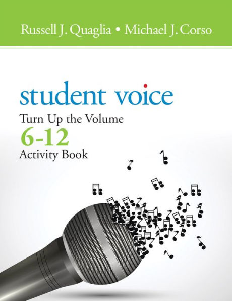 Student Voice: Turn Up the Volume 6-12 Activity Book / Edition 1