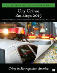 Title: City Crime Rankings 2015 / Edition 1, Author: Kathleen O'Leary Morgan