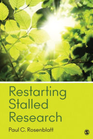 Title: Restarting Stalled Research, Author: Paul C. Rosenblatt