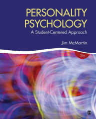 Title: Personality Psychology: A Student-Centered Approach / Edition 2, Author: James (Jim) A. McMartin