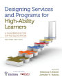 Designing Services and Programs for High-Ability Learners: A Guidebook for Gifted Education / Edition 2
