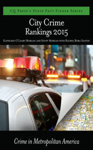 Title: City Crime Rankings 2015, Author: Kathleen O'Leary Morgan