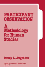 Title: Participant Observation: A Methodology for Human Studies, Author: Danny L. Jorgensen