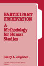 Participant Observation: A Methodology for Human Studies