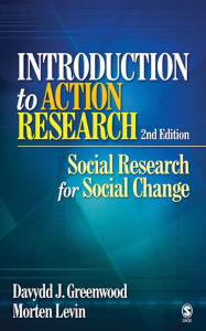 Title: Introduction to Action Research: Social Research for Social Change, Author: Davydd James Greenwood