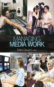 Title: Managing Media Work, Author: Mark Deuze