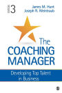 The Coaching Manager: Developing Top Talent in Business