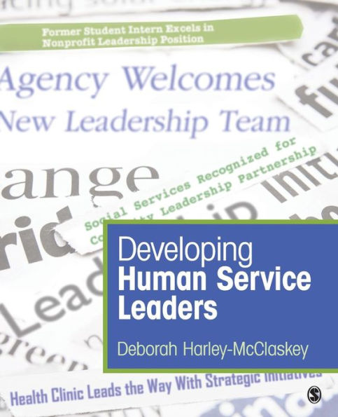 Developing Human Service Leaders / Edition 1
