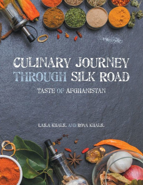 Culinary Journey Through Silk Road: Taste of Afghanistan