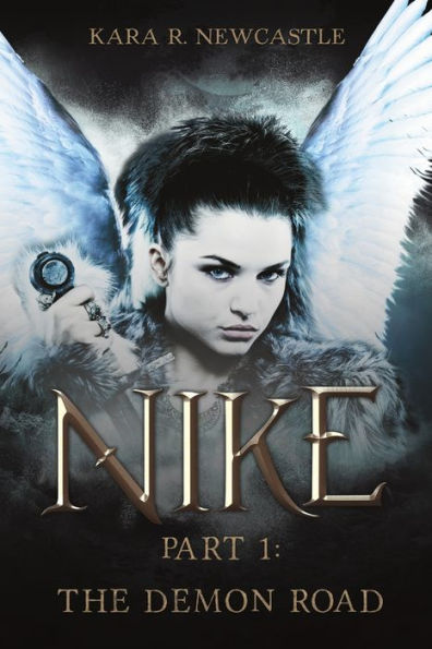 Nike: Part 1:The Demon Road