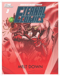 Title: Melt Down: Eternal Comics, Author: Michael Hansen