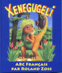 ABC Xenegugeli, Français: L' ABC des animaux, livre illustrée et App