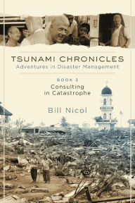 Title: Consulting in Catastrophe, Author: Bill Nicol