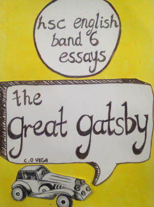 hsc english essays the great gatsby by c o vega nook book hsc english essays the great gatsby by c o vega nook book ebook barnes noble