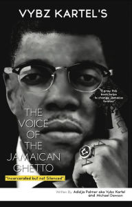 Title: The Voice Of The Jamaican Ghetto: Incarcerated but not Silenced, Author: Adidja Palmer