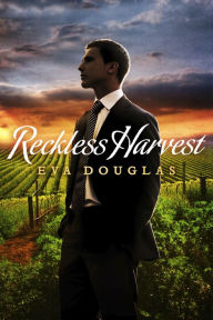 Title: Reckless Harvest, Author: Eva Douglas