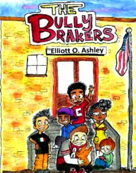The Bully Brakers: 