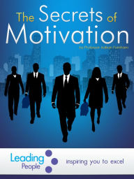 Title: The Secrets of Motivation, Author: Adrian Furnham