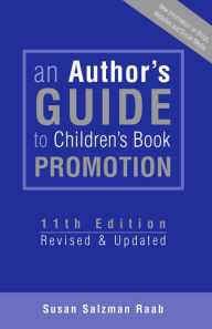 Title: An Author's Guide to Children's Book Promotion, Author: Susan Salzman Raab