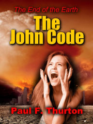 Title: The John Code, Author: F. Paul Thurton