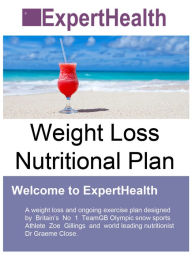 Title: ExpertHealth - Olympic Weight Loss Nutritional Plan for the General Public: Includes 10 Weeks of Detailed Meal Plans. As Used by Olympic Athletes., Author: Zoe Gillings