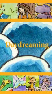 Title: Daydreaming, Author: Beth A.W.