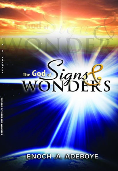 The God of Signs & Wonders