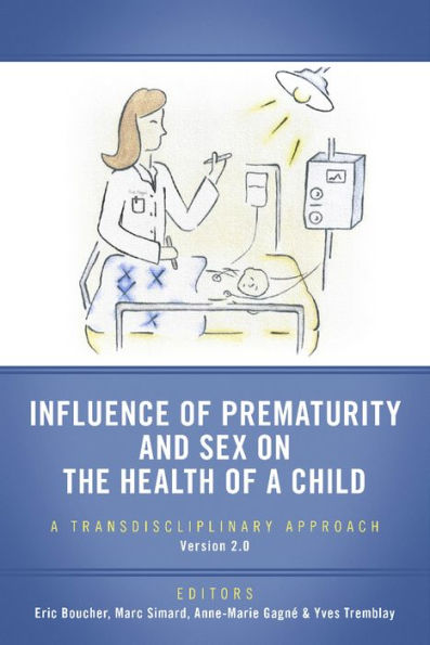 Influence of Prematurity and Sex on the Health of a Child: A Transdiscliplinary Approach