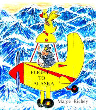 Title: Flight to Alaska, Author: Marge Richey