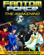 Fantom Force The Awakening