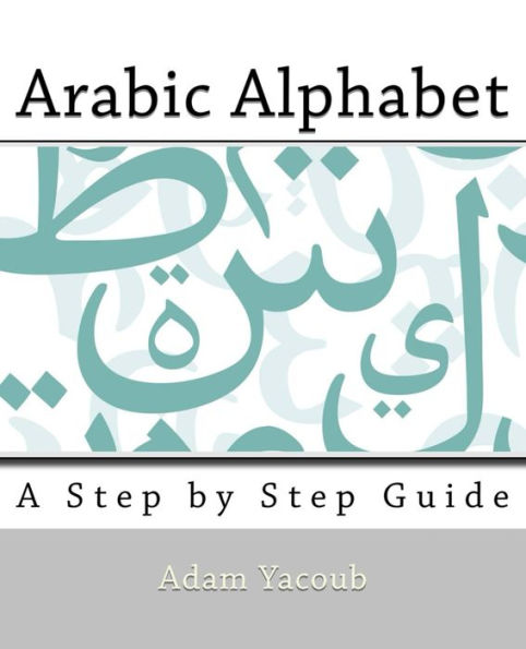 Arabic Alphabet: A Step By Step Guide